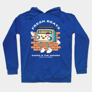 Fresh Beats Dance Is The Answer Hoodie